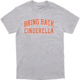 Bring Back Cinderella Tee