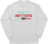 Empty Netters Longsleeve