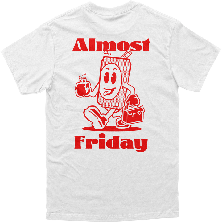 Almost Friday Can Man Tee