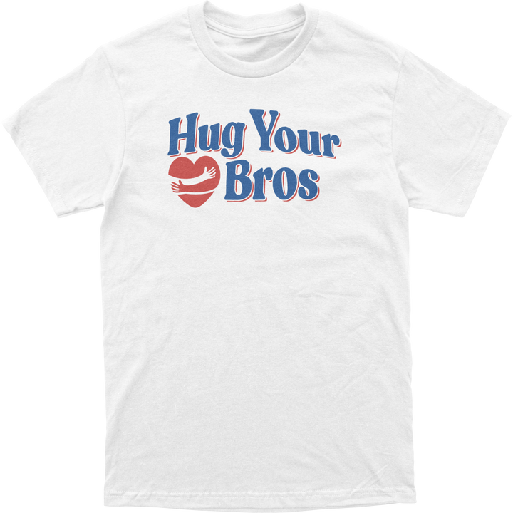 Hug Your Bros