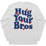 Hug Your Bros Long Sleeve