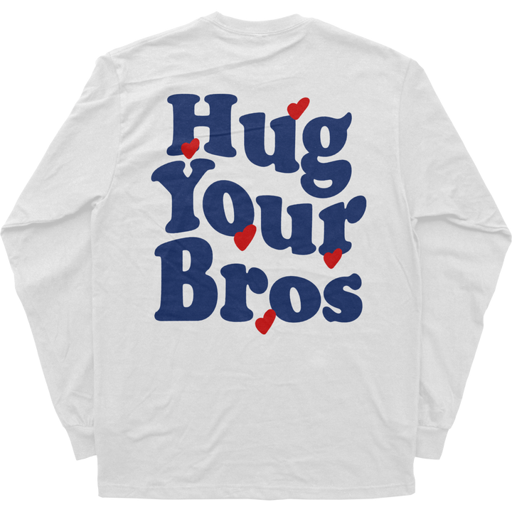 Hug Your Bros Long Sleeve