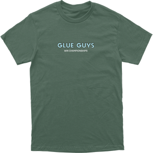 Glue Guys Win Championships Tee