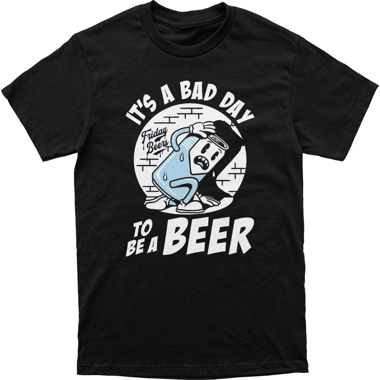 Bad Day to be a Beer Tee