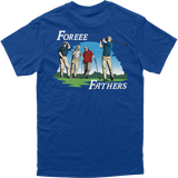 Foreee Fathers Tee