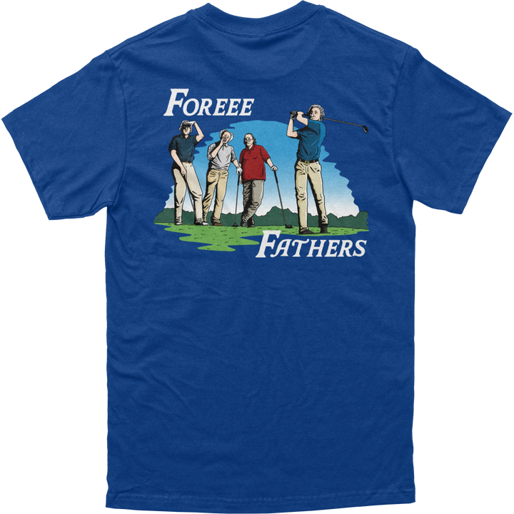 Foreee Fathers Tee