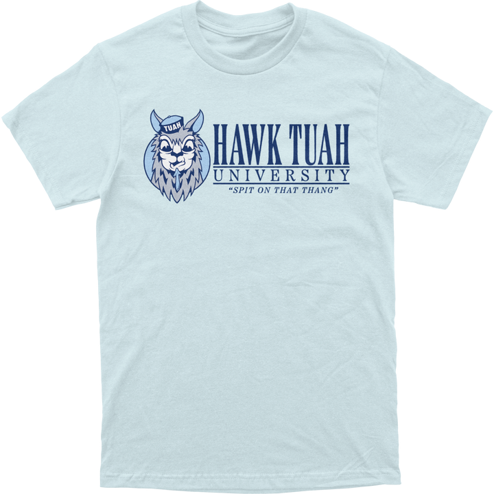 Hawk Tuah University Tee