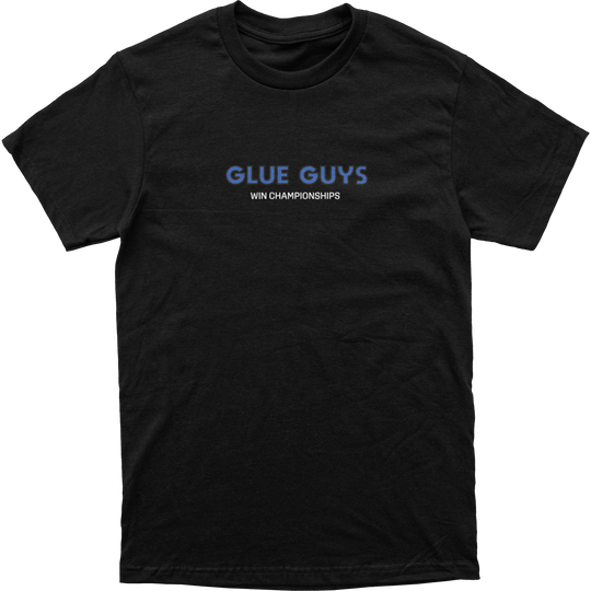 Glue Guys Win Championships Tee