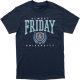 Almost Friday University Tee