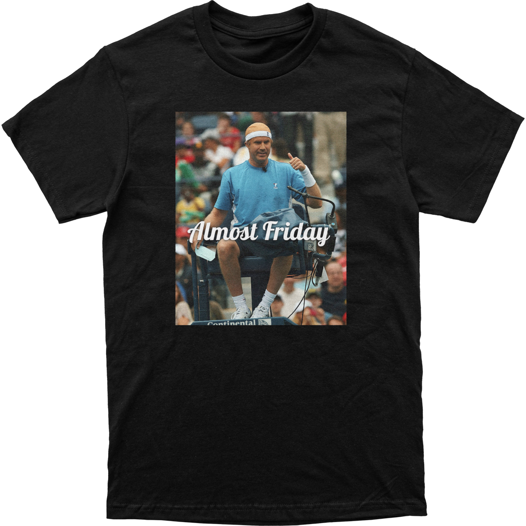 Almost Friday Will Ferrell Bald Tennis Tee