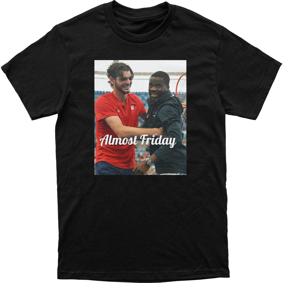 Almost Friday Fritz Tiafoe Tee