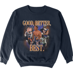 Good Better Best Crewneck