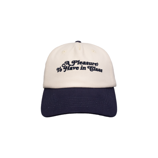 A Pleasure to Have in Class Hat