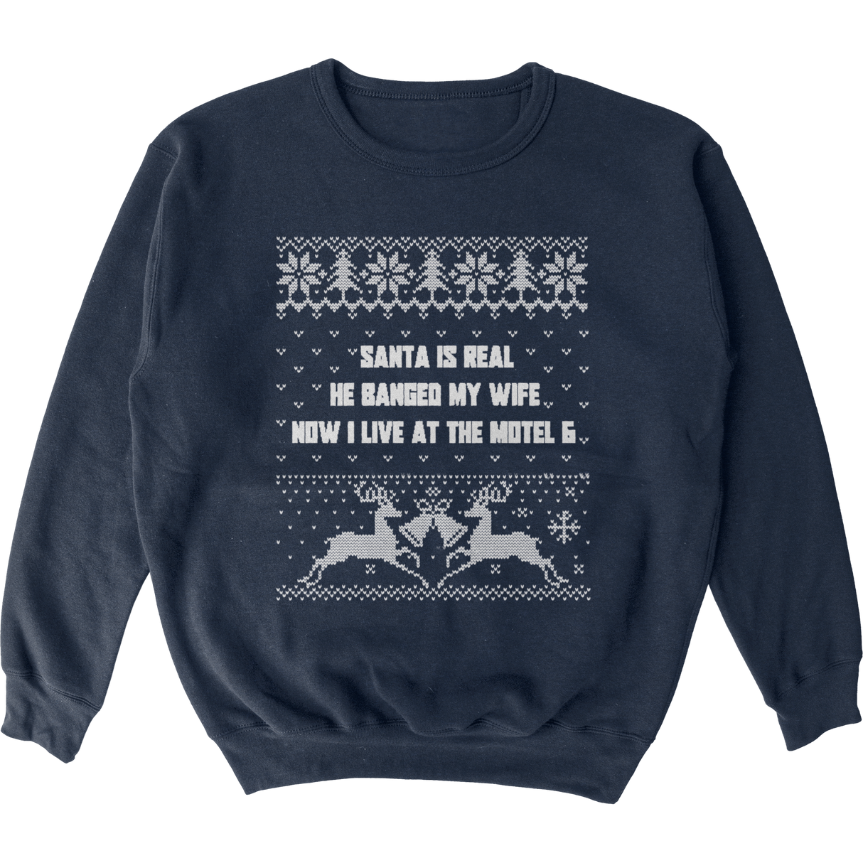 Santa Banged My Wife Tacky Sweater