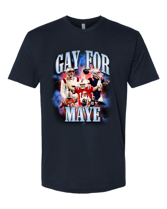 Gay for Maye Tee