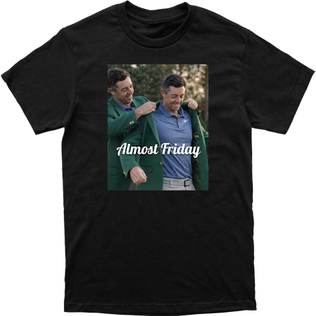 Almost Friday Jacket Tee