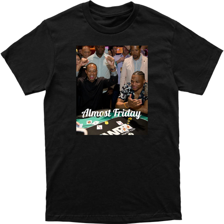 Almost Friday Poker Tee