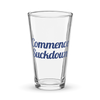 Commence Suckdown Pint Glass
