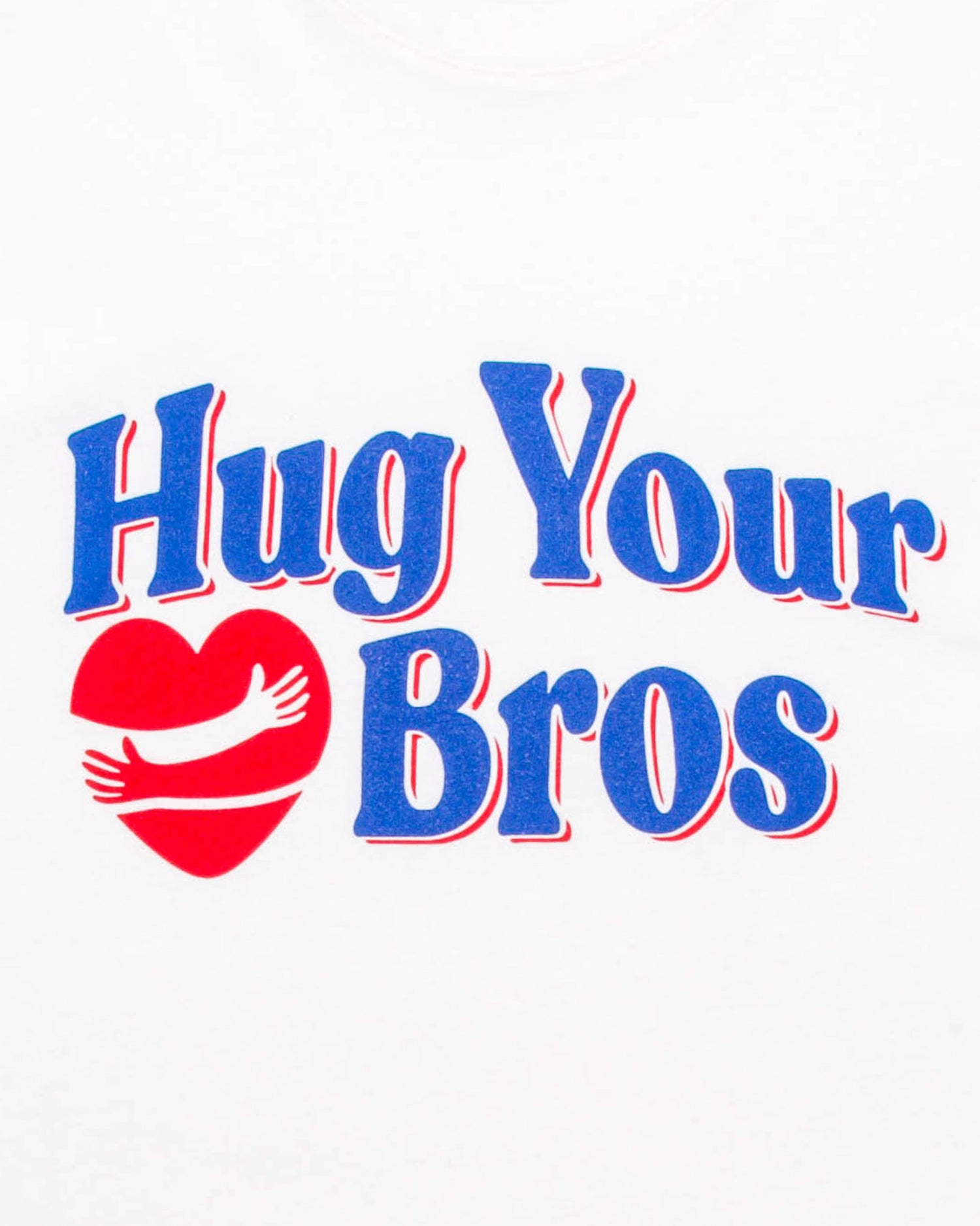 Hug Your Bros
