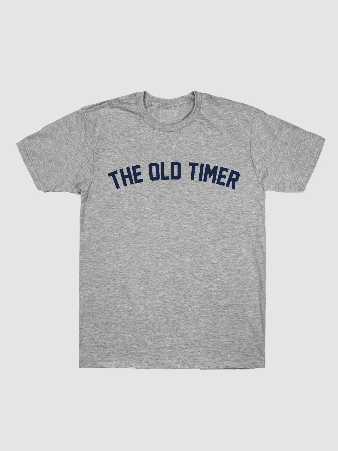 The Old Timer T-Shirt